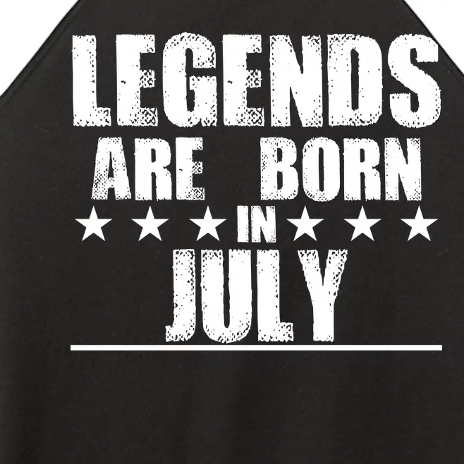 Legends Are Born In July Birthday Women’s Perfect Tri Rocker Tank