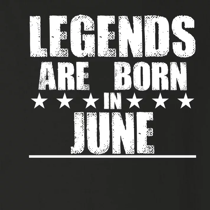 Legends Are Born In June Birthday Toddler Long Sleeve Shirt