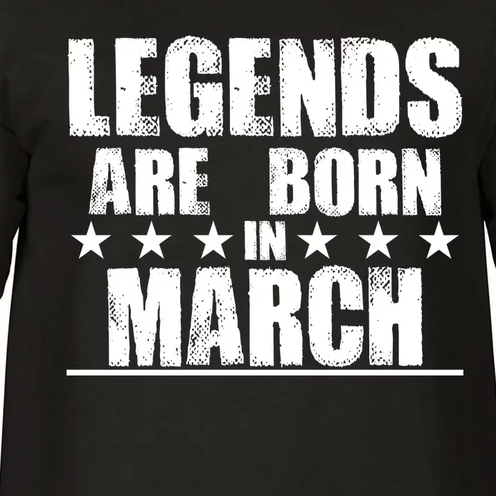 Legends Are Born In March Birthday Comfort Colors T-Shirt