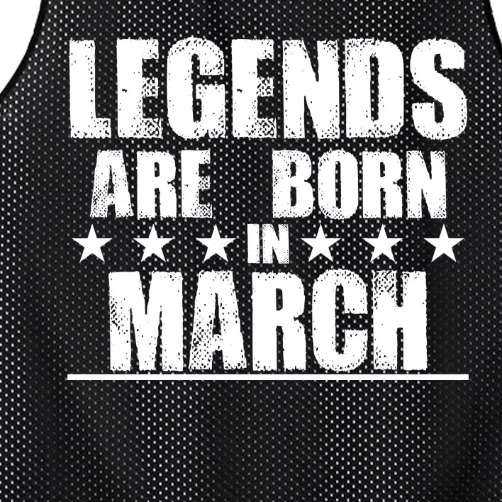 Legends Are Born In March Birthday Mesh Reversible Basketball Jersey Tank