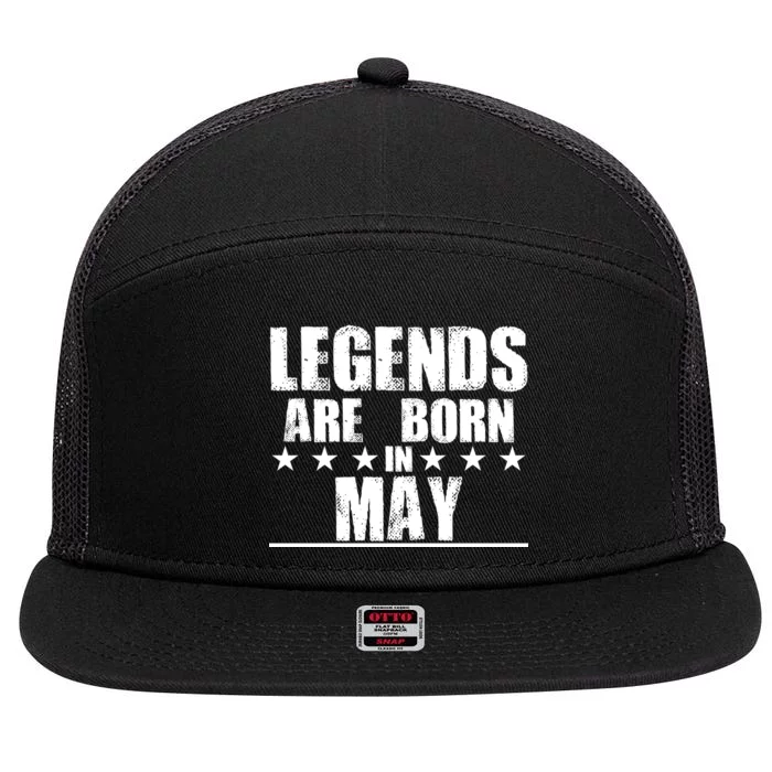 Legends Are Born In May Birthday 7 Panel Mesh Trucker Snapback Hat