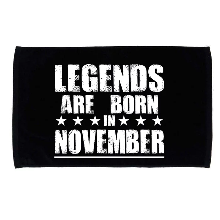 Legends Are Born In November Birthday Microfiber Hand Towel