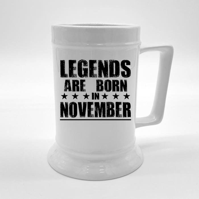 Legends Are Born In November Birthday Front & Back Beer Stein