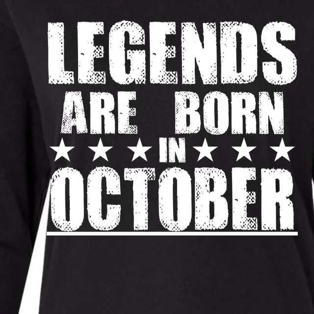 Legends Are Born In October Birthday Womens Cotton Relaxed Long Sleeve T-Shirt