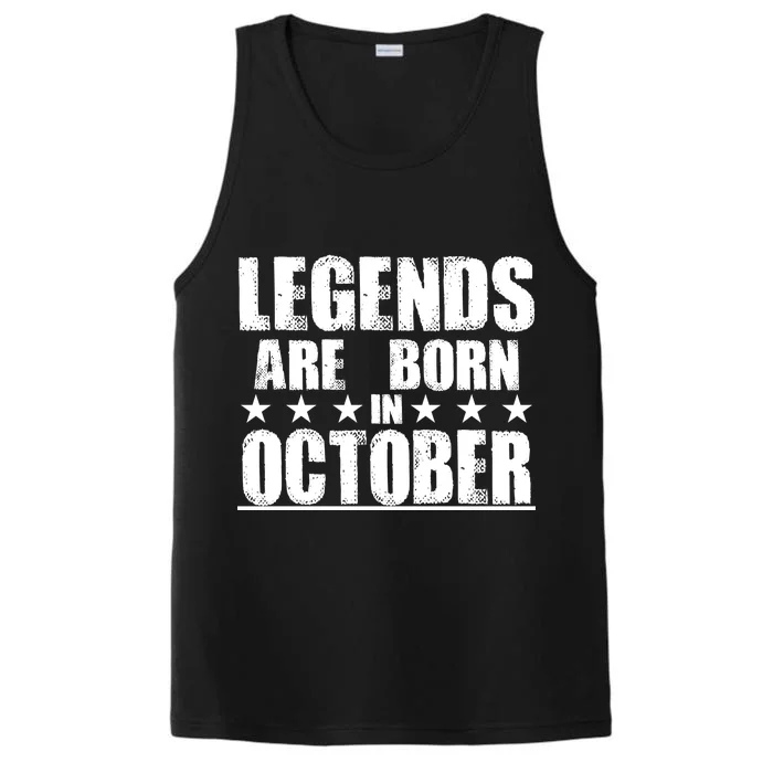 Legends Are Born In October Birthday Performance Tank