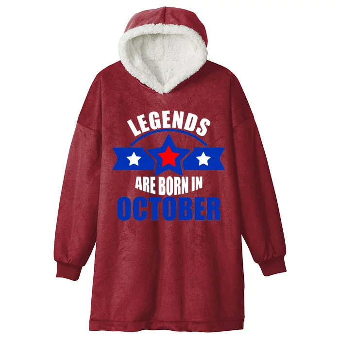 Legends Are Born in October Stars Hooded Wearable Blanket