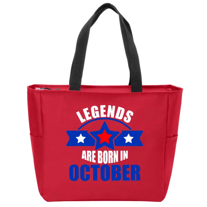 Legends Are Born in October Stars Zip Tote Bag