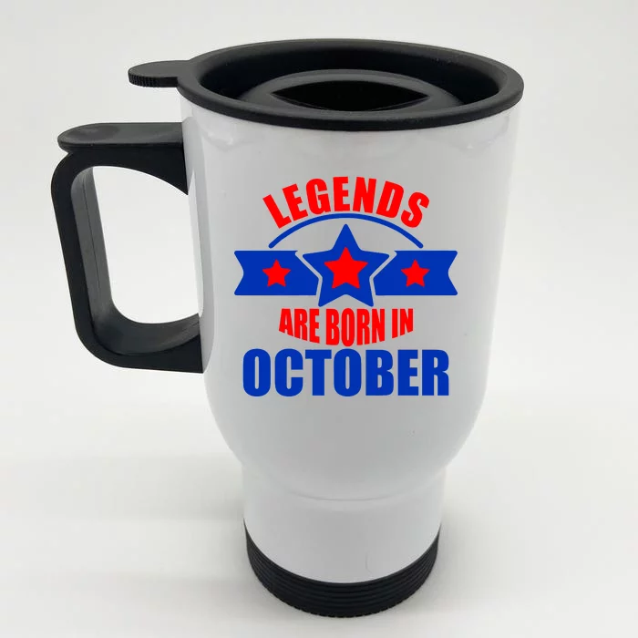 Legends Are Born in October Stars Front & Back Stainless Steel Travel Mug