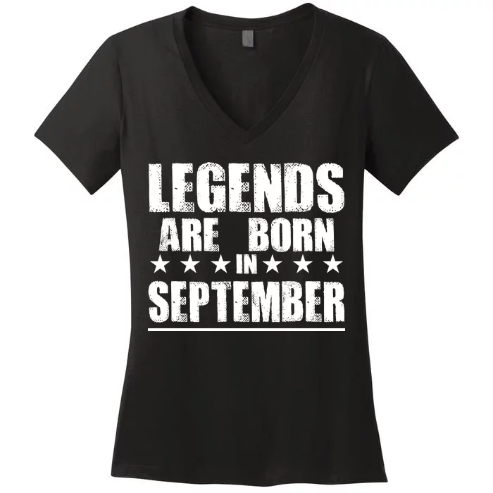 Legends Are Born In September Birthday Women's V-Neck T-Shirt