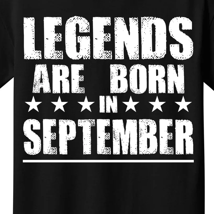 Legends Are Born In September Birthday Kids T-Shirt