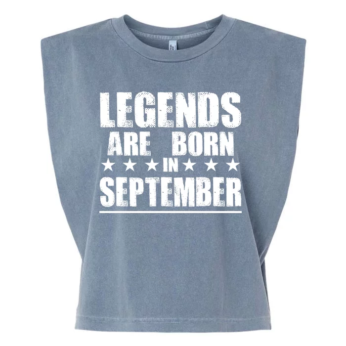 Legends Are Born In September Birthday Garment-Dyed Women's Muscle Tee