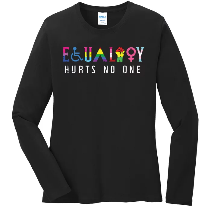 Lgbt Equality Hurts No One Pride Human Rights Ladies Long Sleeve Shirt