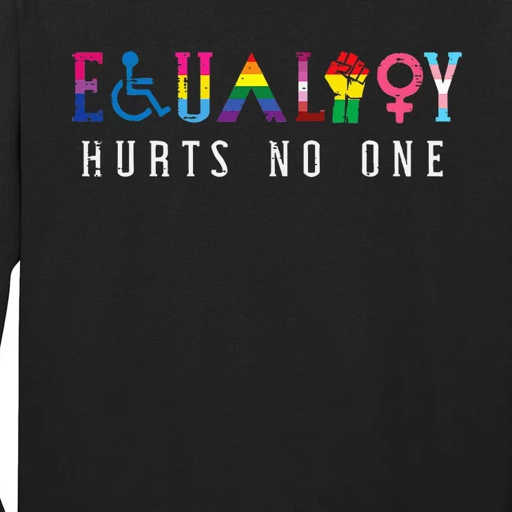 Lgbt Equality Hurts No One Pride Human Rights Tall Long Sleeve T-Shirt