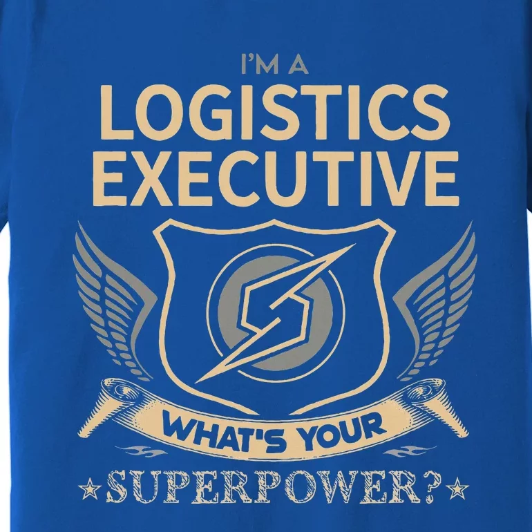 Logistics Executive Job Premium T-Shirt