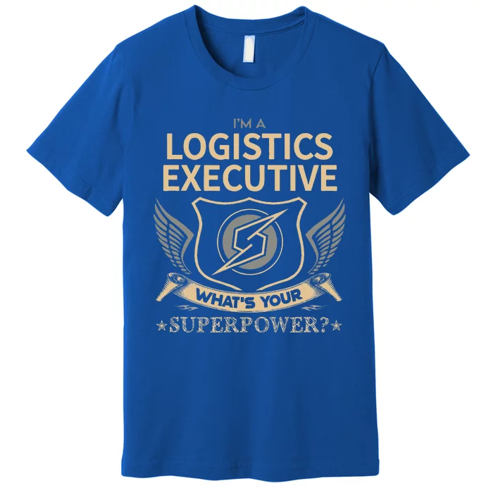 Logistics Executive Job Premium T-Shirt