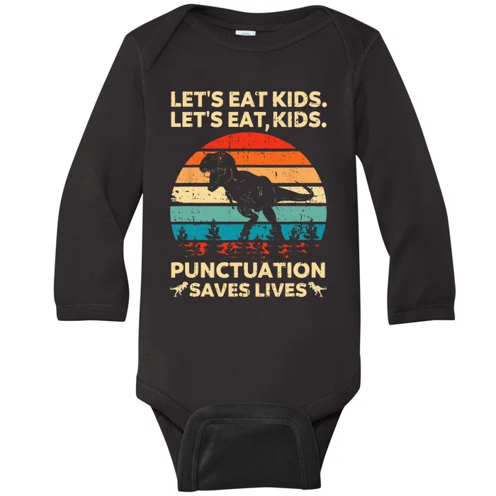 Lets Eat Kids Punctuation Saves Lives Funny Grammar Dino Baby Long Sleeve Bodysuit