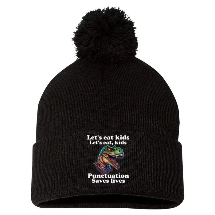 LET’S EAT KIDS Punctuation Saves Lives Grammar School Funny Pom Pom 12in Knit Beanie