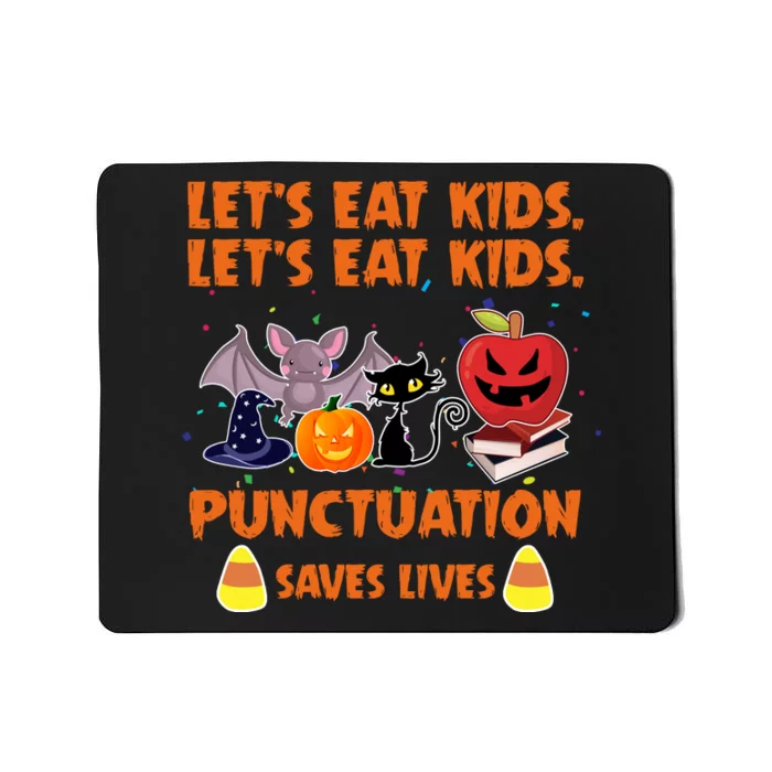 LetS Eat Kids Punctuation Mousepad