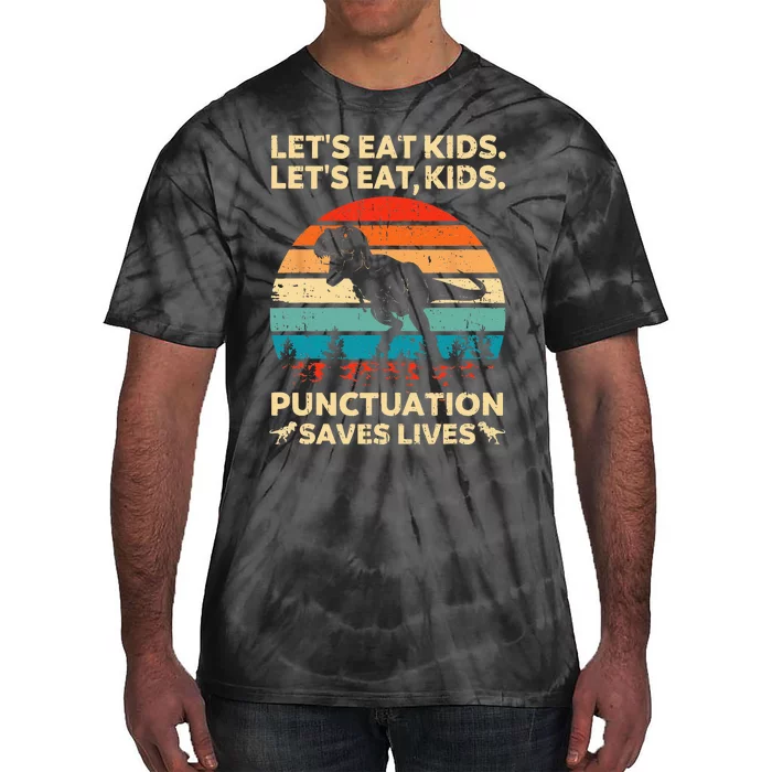 Lets Eat Kids Punctuation Saves Lives Funny Grammar Dino Tie-Dye T-Shirt