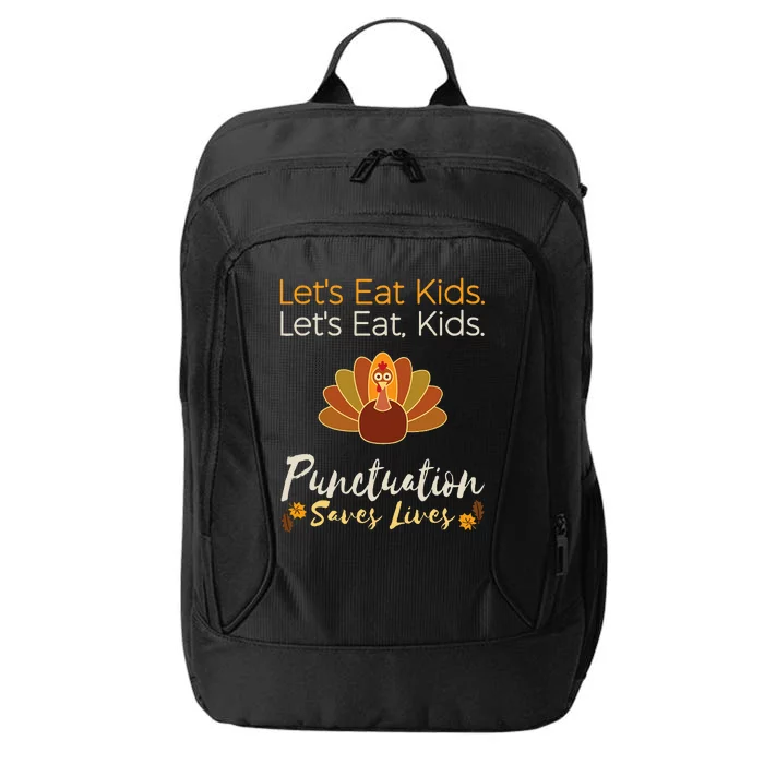 Lets Eat Kids Punctuation Funny Turkey Thanksgiving Teacher City Backpack