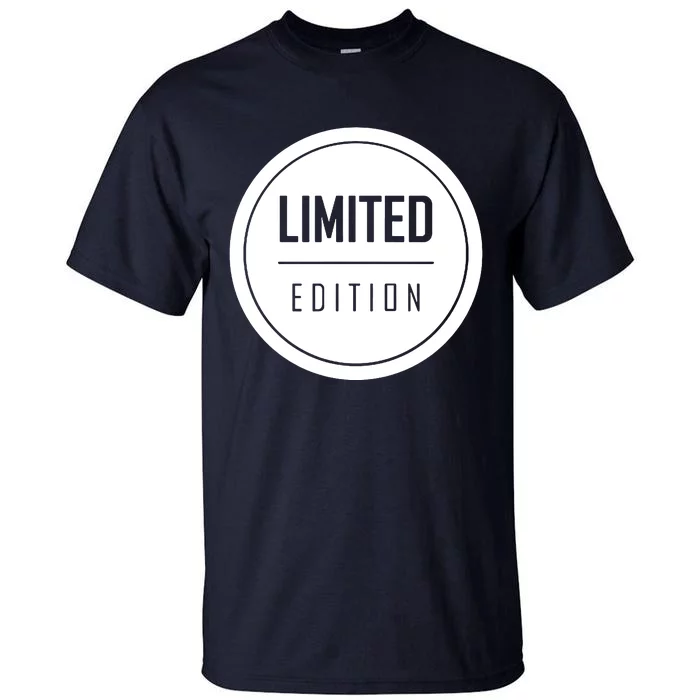 Limited Edition Tall T-Shirt