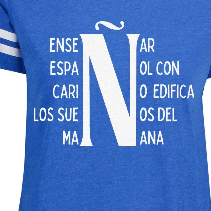 Letra EñE Letter ñ Positive Message For Spanish Teachers Enza Ladies Jersey Football T-Shirt