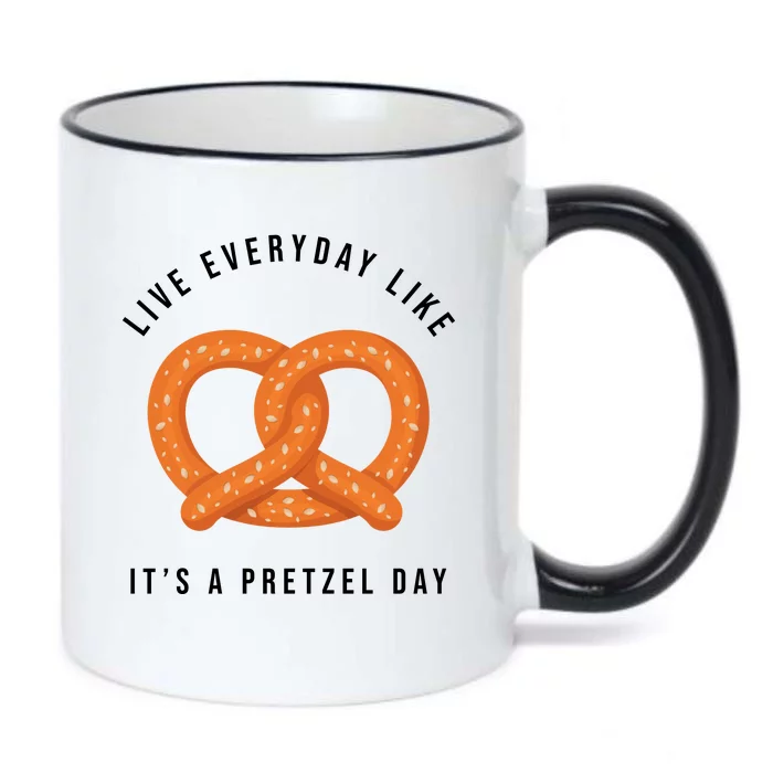 Live Everyday Like It's Pretzel Day Black Color Changing Mug