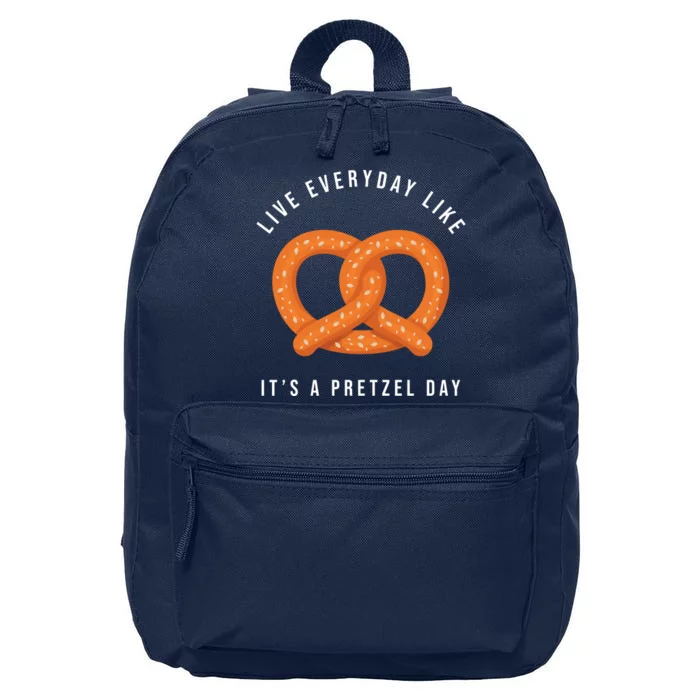 Live Everyday Like It's Pretzel Day 16 in Basic Backpack