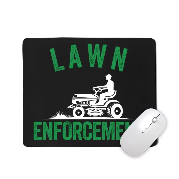 Lawn Enforcement Lawn Aficionado Lawn Care Lover Lawn Pride Lawncare Yardwork Mousepad