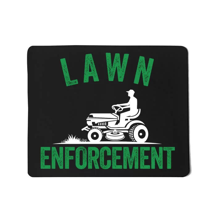 Lawn Enforcement Lawn Aficionado Lawn Care Lover Lawn Pride Lawncare Yardwork Mousepad