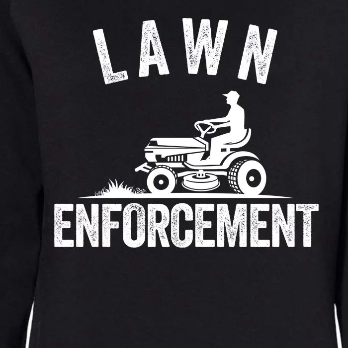 Lawn Enforcement Lawn Aficionado Yardwork Lawn Care Lover Lawn Pride Lawncare Womens California Wash Sweatshirt