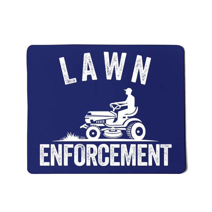 Lawn Enforcement Lawn Aficionado Yardwork Lawn Care Lover Lawn Pride Lawncare Mousepad