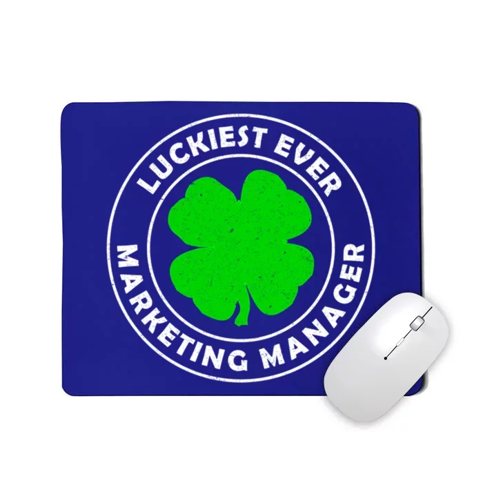 Luckiest Ever Marketing Ager Lucky St Patrick's Day Great Gift Mousepad