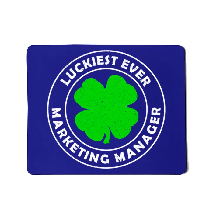 Luckiest Ever Marketing Ager Lucky St Patrick's Day Great Gift Mousepad