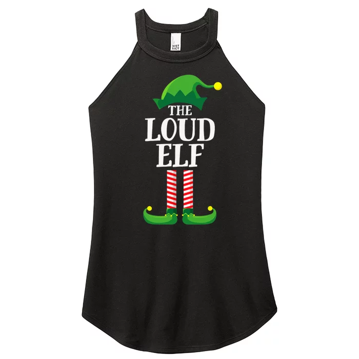 Loud Elf Matching Family Group Christmas Party Women’s Perfect Tri Rocker Tank