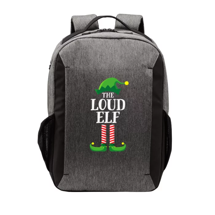 Loud Elf Matching Family Group Christmas Party Vector Backpack