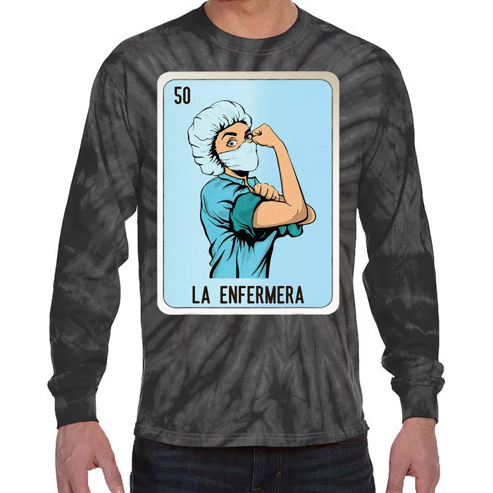 La Enfermera Mexican Slang Chicano Bingo Cards Tie-Dye Long Sleeve Shirt