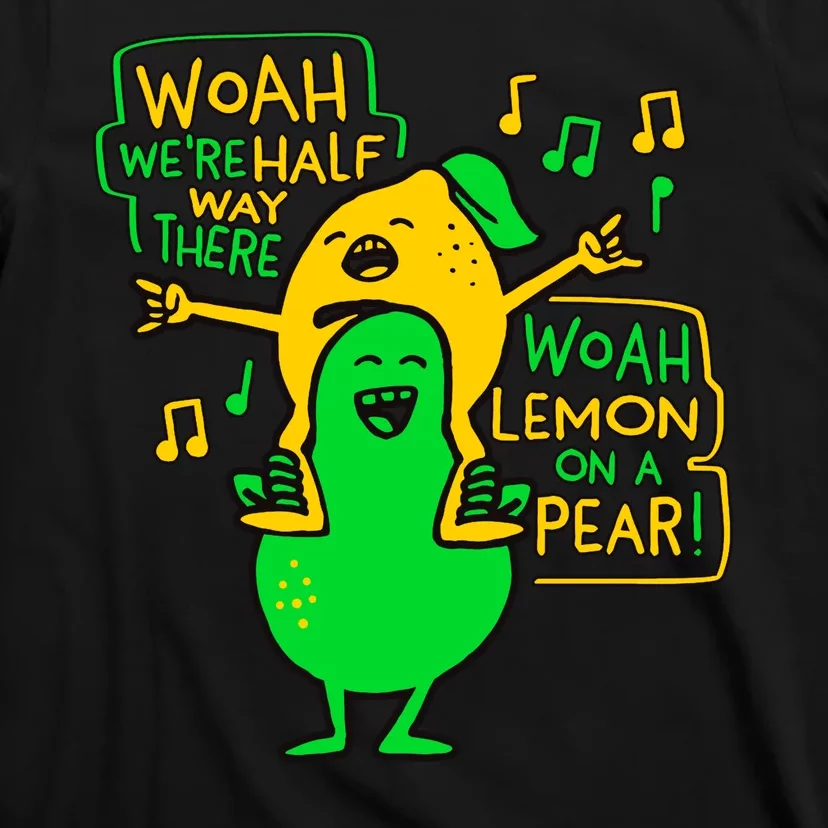 Lemon On A Pear Funny Meme T-Shirt