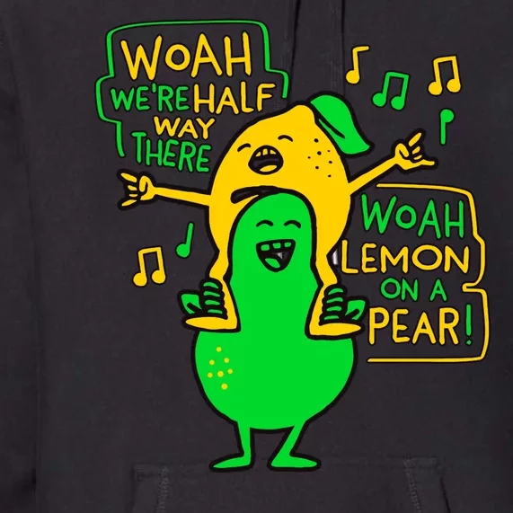 Lemon On A Pear Funny Meme Premium Hoodie