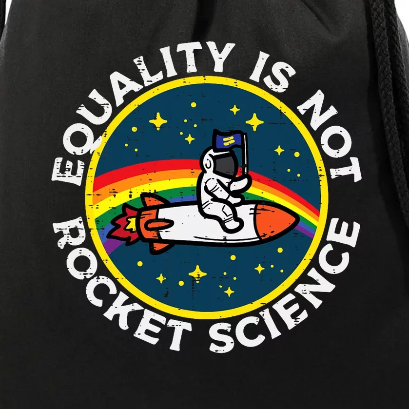 Lgbt Equality Not Rocket Science Pride Ally Drawstring Bag