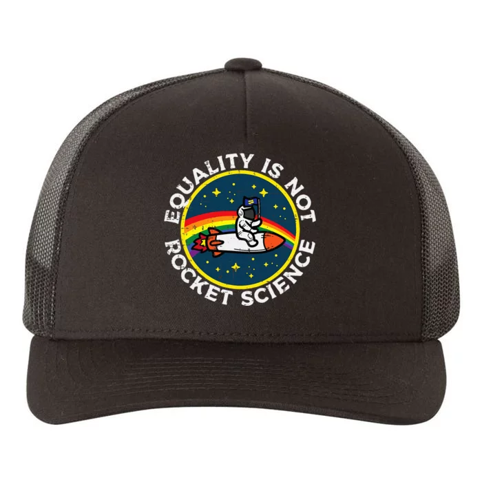 Lgbt Equality Not Rocket Science Pride Ally Yupoong Adult 5-Panel Trucker Hat