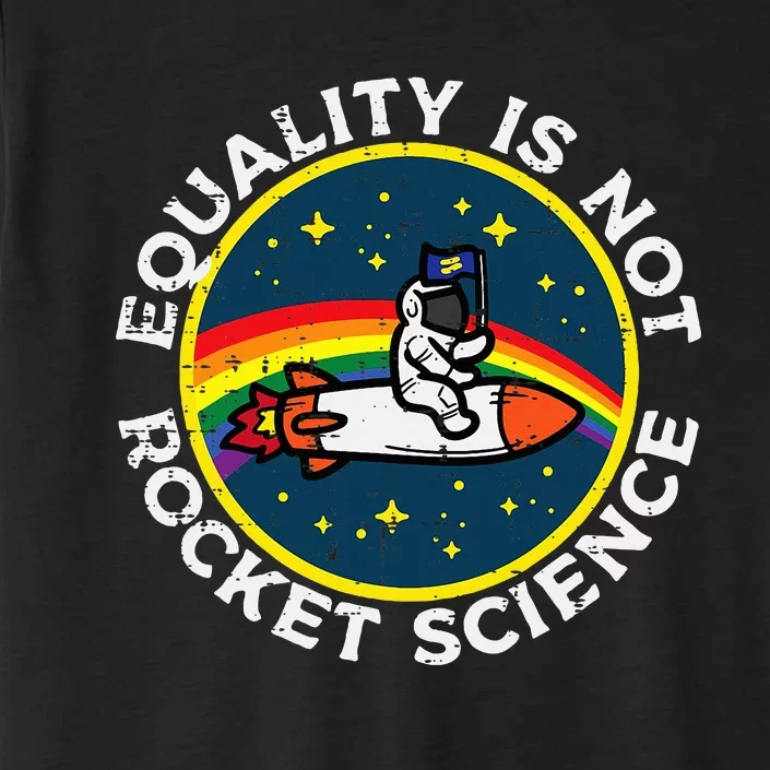 Lgbt Equality Not Rocket Science Pride Ally ChromaSoft Performance T-Shirt