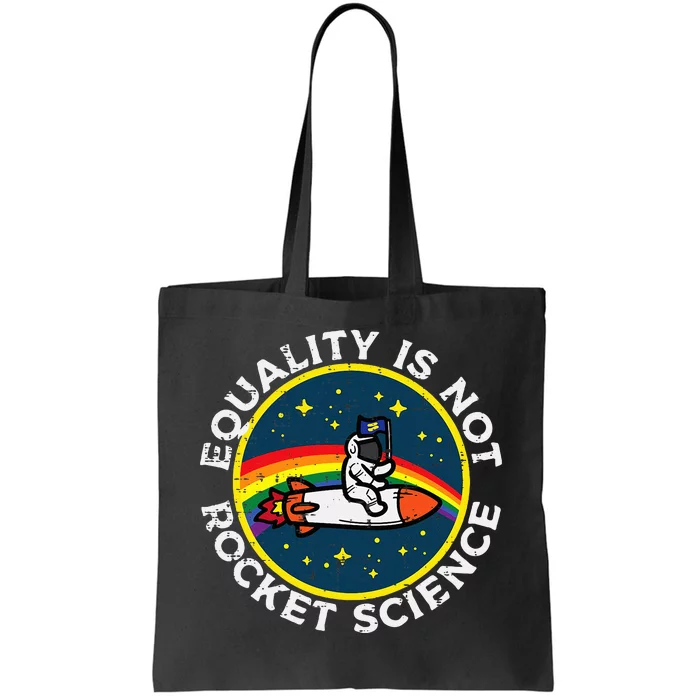 Lgbt Equality Not Rocket Science Pride Ally Tote Bag