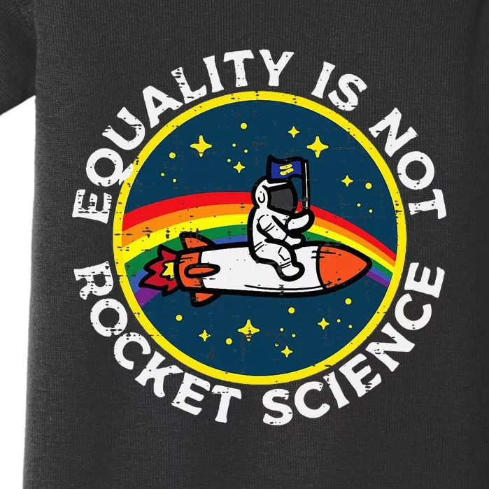 Lgbt Equality Not Rocket Science Pride Ally Baby Bodysuit