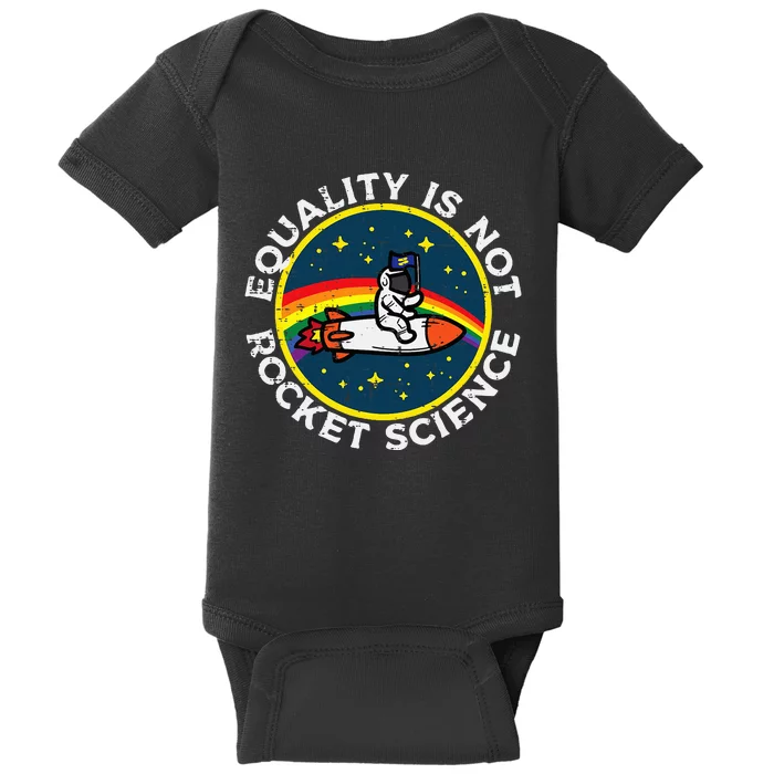 Lgbt Equality Not Rocket Science Pride Ally Baby Bodysuit