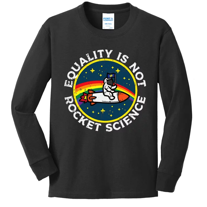 Lgbt Equality Not Rocket Science Pride Ally Kids Long Sleeve Shirt