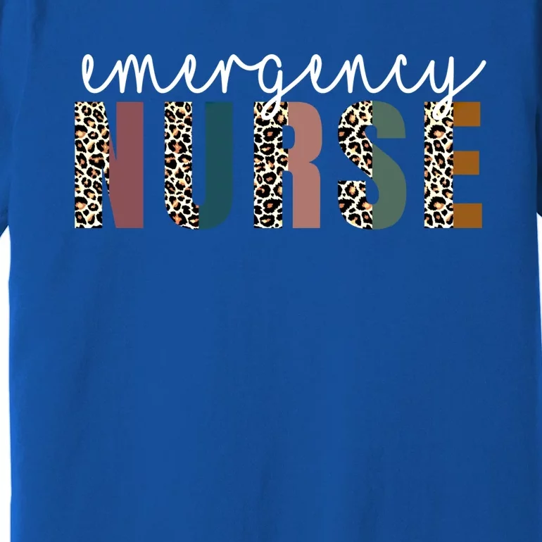 Leopard Emergency Nurse Er Trauma And Emergency Departt Funny Gift Premium T-Shirt