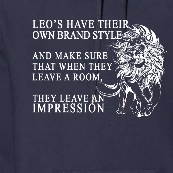 Leo Brand Of Style Zodiac Premium Hoodie