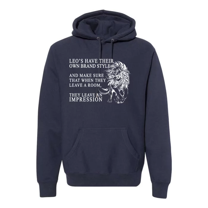 Leo Brand Of Style Zodiac Premium Hoodie