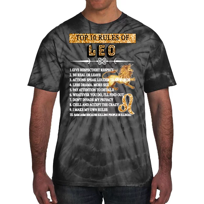 Leo Zodiac Top 10 Rules Of Leo Tie-Dye T-Shirt